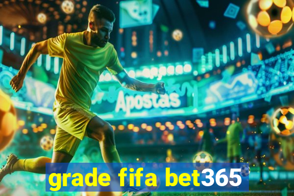 grade fifa bet365